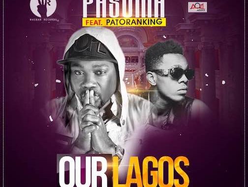 Pasuma-Our-Lagos-Ft.-Patoranking