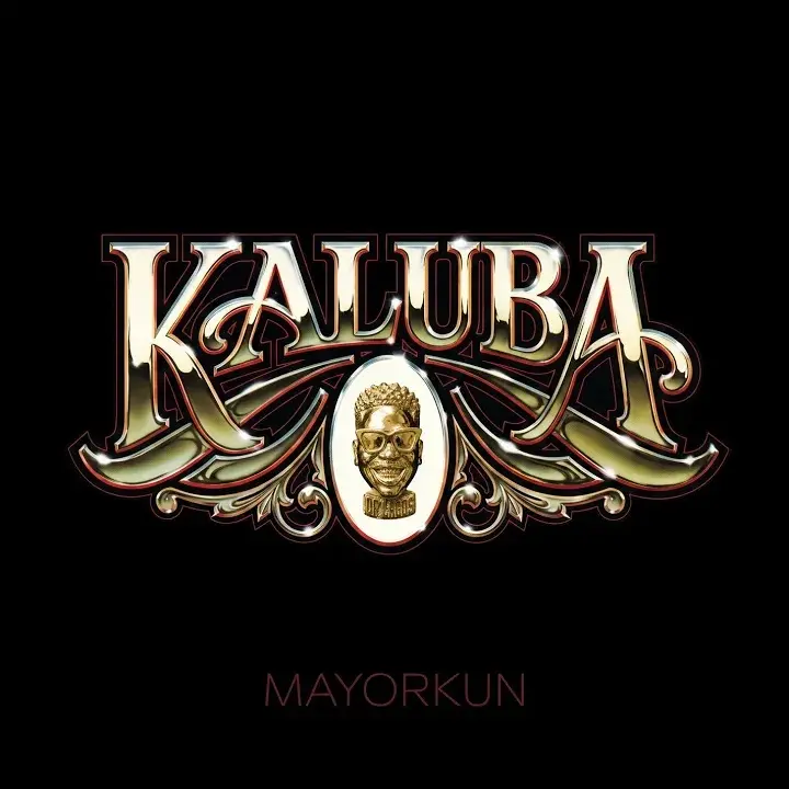 [Music] Mayorkun – Kaluba